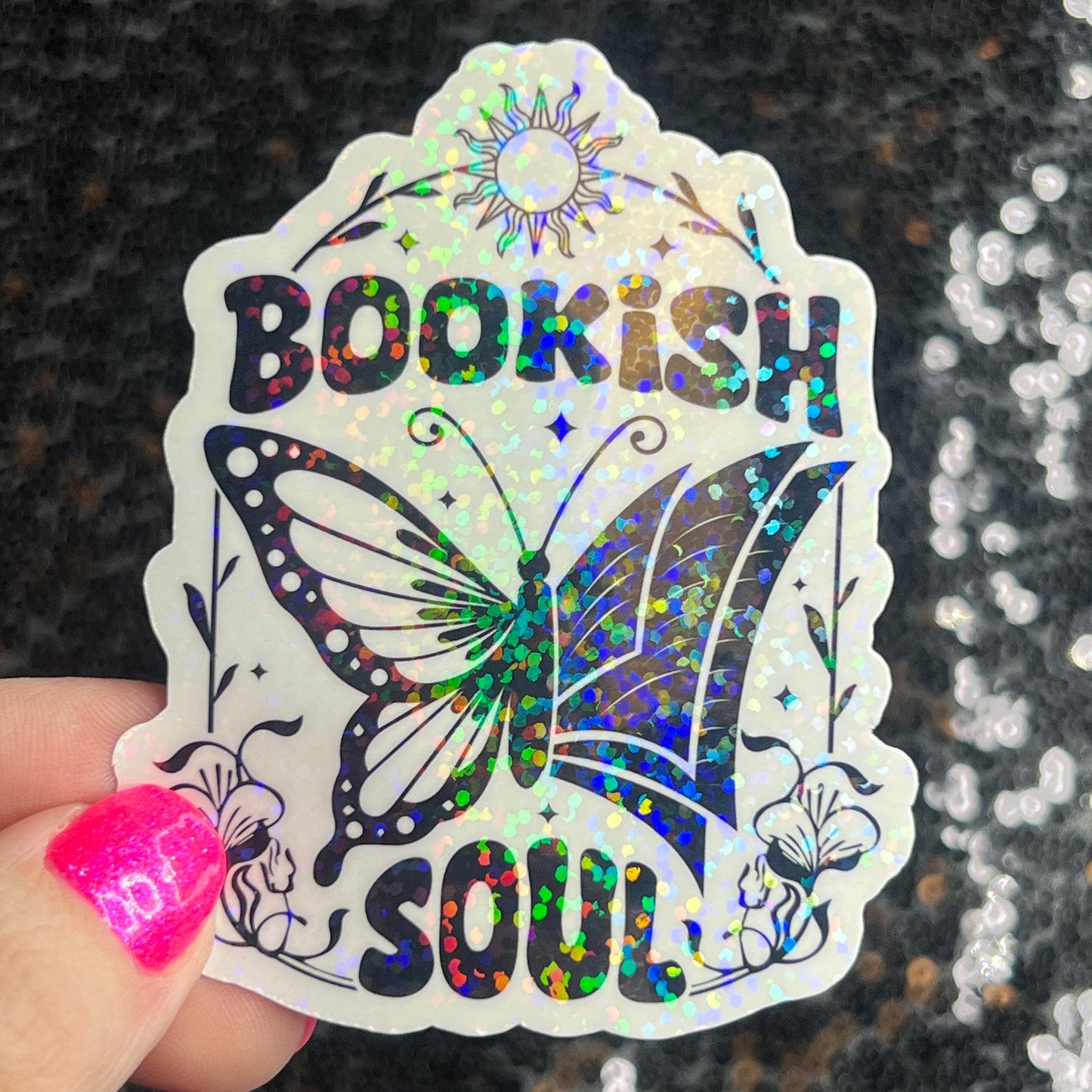 Bookish Soul Sparkly Sticker Holographic Book Book Lover, Spicy Dark Romance, Booktok, kindle waterbottle laptop Romance Decal