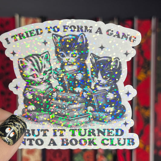 Kitty Book Club Holographic Sticker Book Lover Sparkly Decal, Spicy Dark Romance, kindle waterbottle laptop Reader Gift Cat Kitten Lover