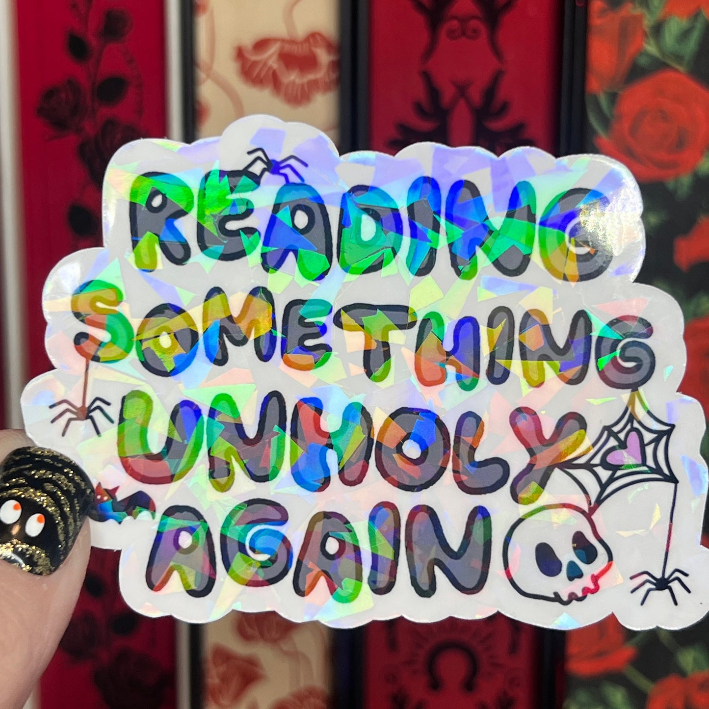 Reading Something Unholy Again Holographic Sticker Sparkly Decal, Spicy Dark Romance, kindle laptop Reader Bookish Present Reader Gift