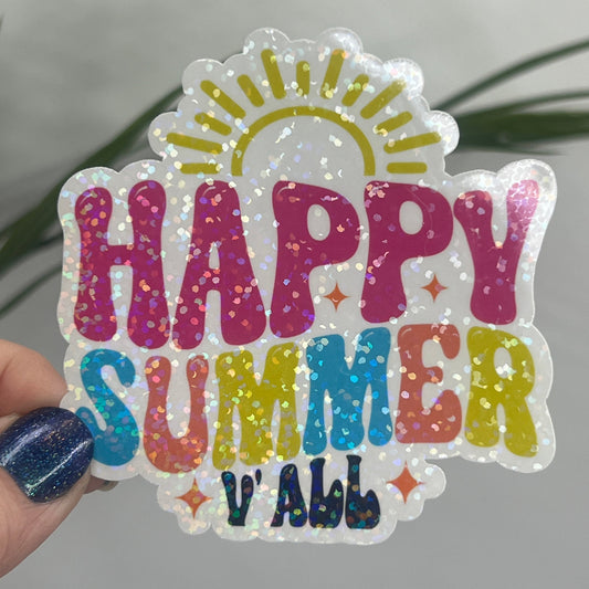 Happy Summer Y'all Holographic Sparkly Sticker Beach Life Decal Sunshine Sticker Summer Vacation Sticker Ocean Life Sticker Family Cruise