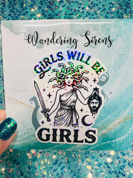 Girls Will Be Girls Holographic Medusa Feminine Rage Sticker