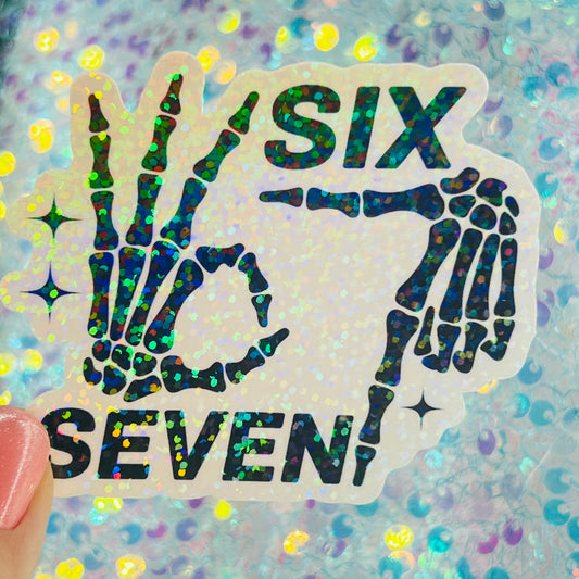 I’m Six Seven Funny Meme Holographic Sticker