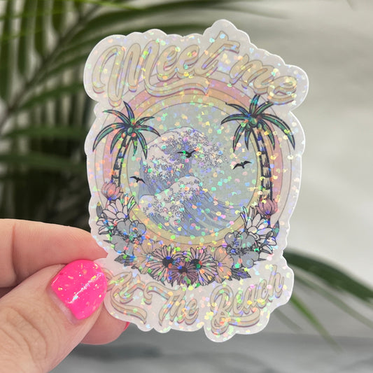 Meet Me At The Beach Holographic Sparkly Sticker Beach Life Decal Boating Sticker Summer Vacation Ocean Life Sticker