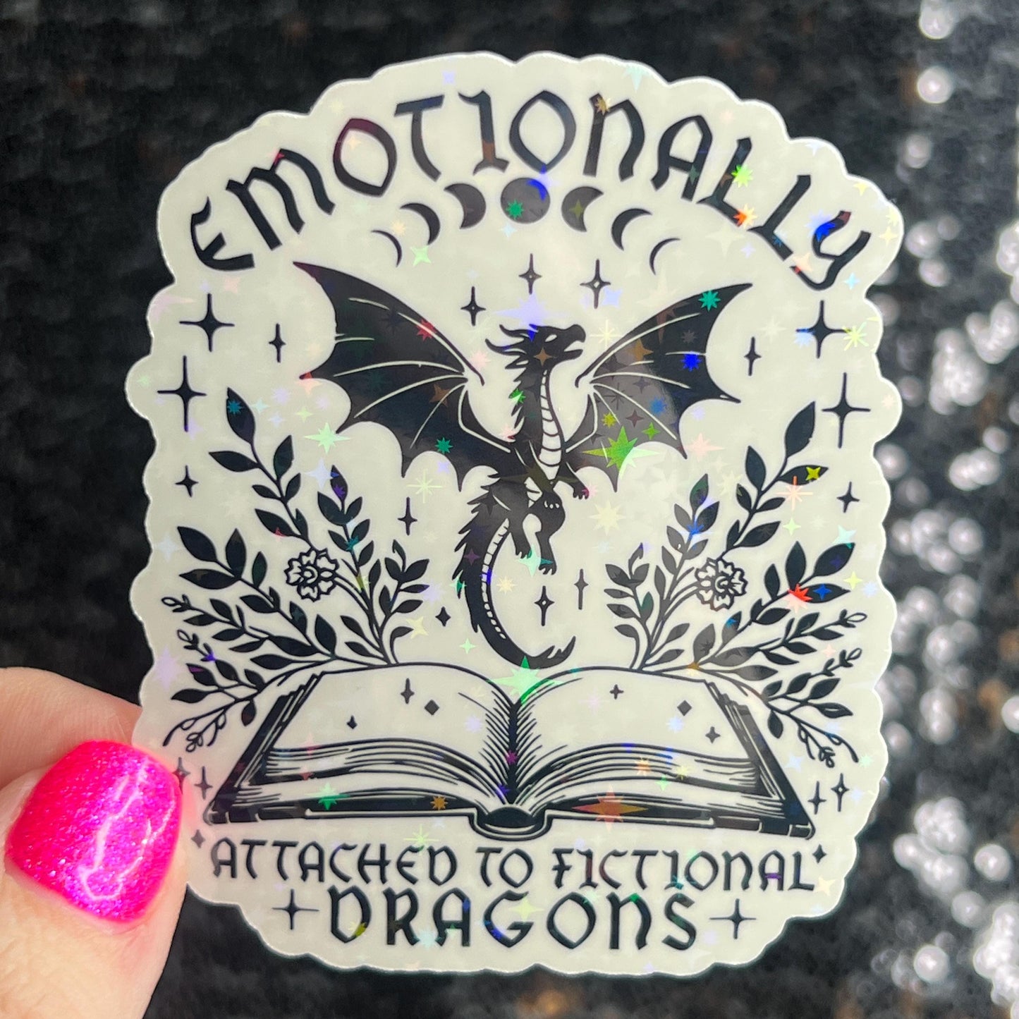 Emotionally Attached to Fictional Dragons Holographic Sticker, Spicy Romance Stickers, Booktok Decal, kindle stickers, Reader Laptop