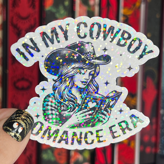 In My Cowboy Romance Era Sticker Holographic Book Lover Sparkly Decal, Spicy Dark Romance, kindle waterbottle laptop Reader Gift