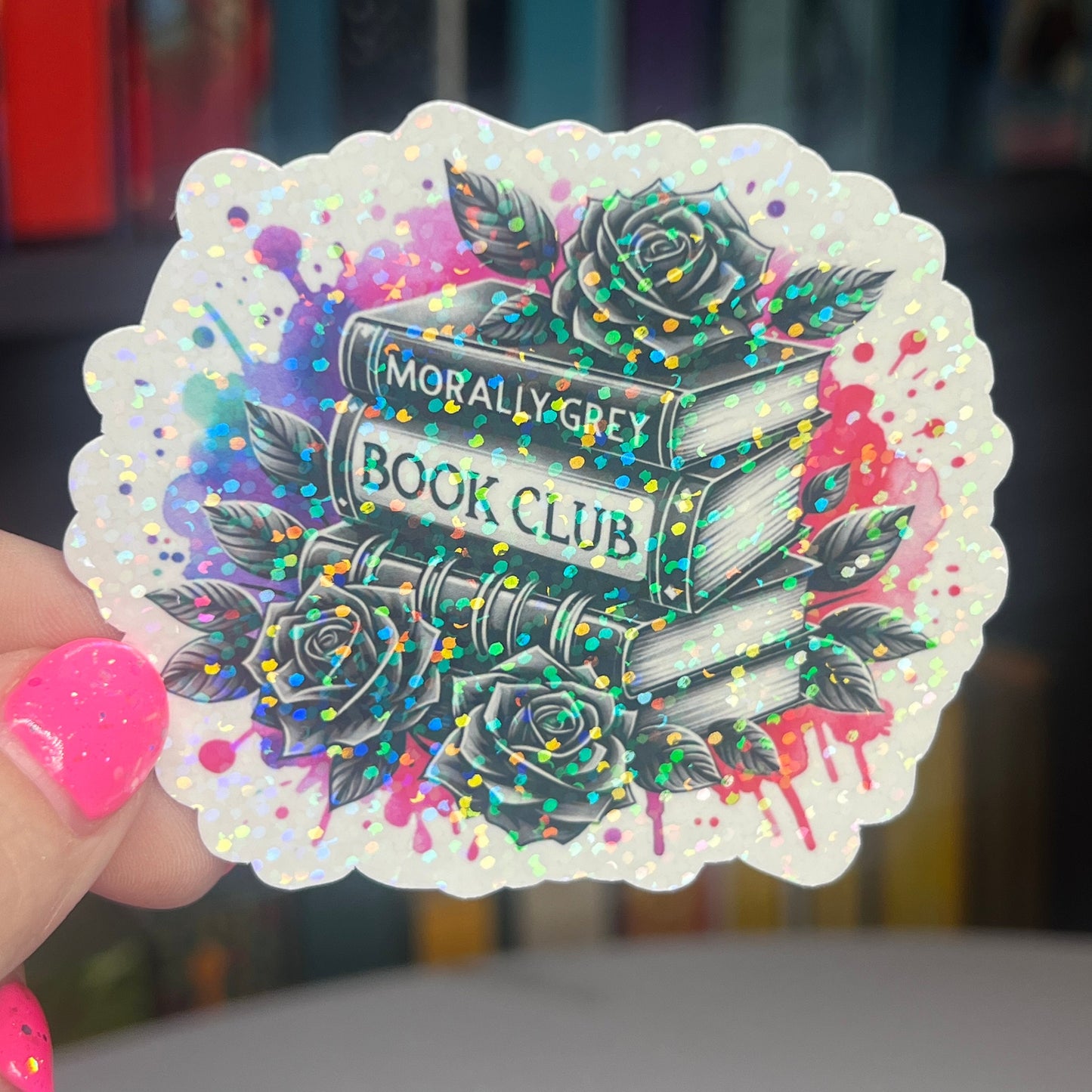Morally Grey Book Club Paint Splatter Sparkly Holographic Bookish Sticker Villain Book Lover Spicy Dark Romance erotica Booktok Romance Decal