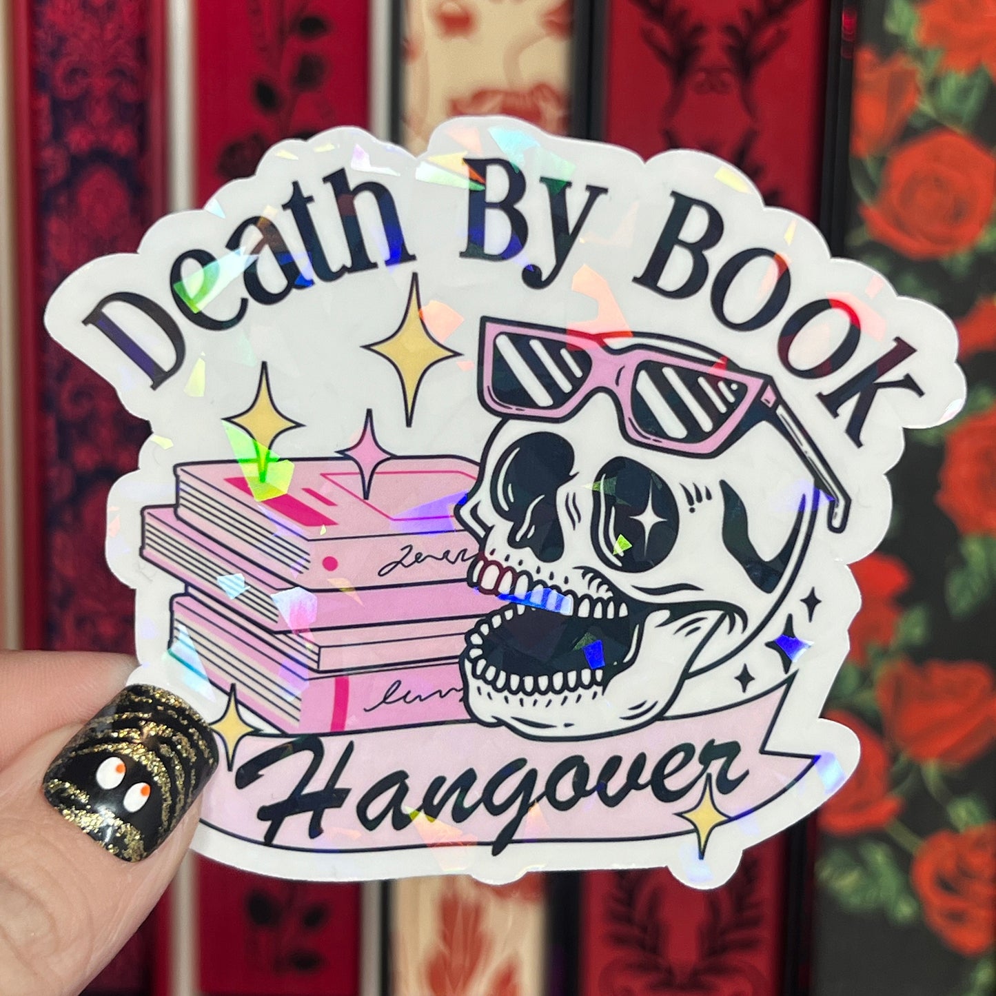 Death By Book Hangover Pink Holographic Sticker Sparkly Decal, Spicy Dark Romance, kindle waterbottle laptop Reader Gift Bookish Present