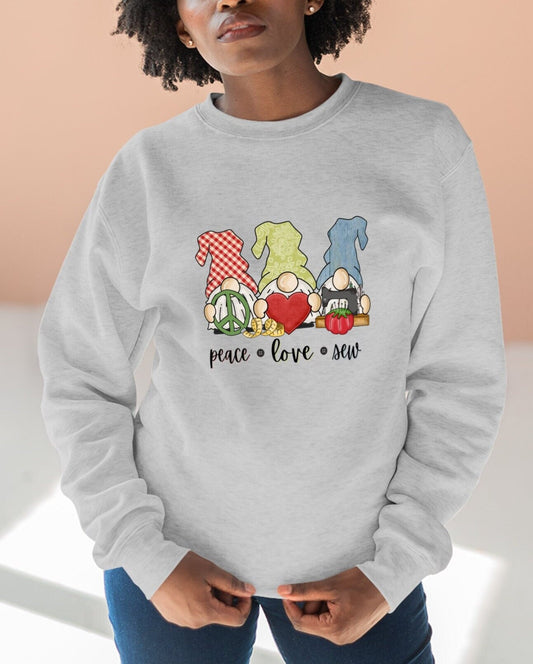 Peace Love Sew Sweatshirt - Whimsical Gnome Design for Creative Women, Quilting Pullover, Sewing Sweater Gift for Sewer Sewing Lover