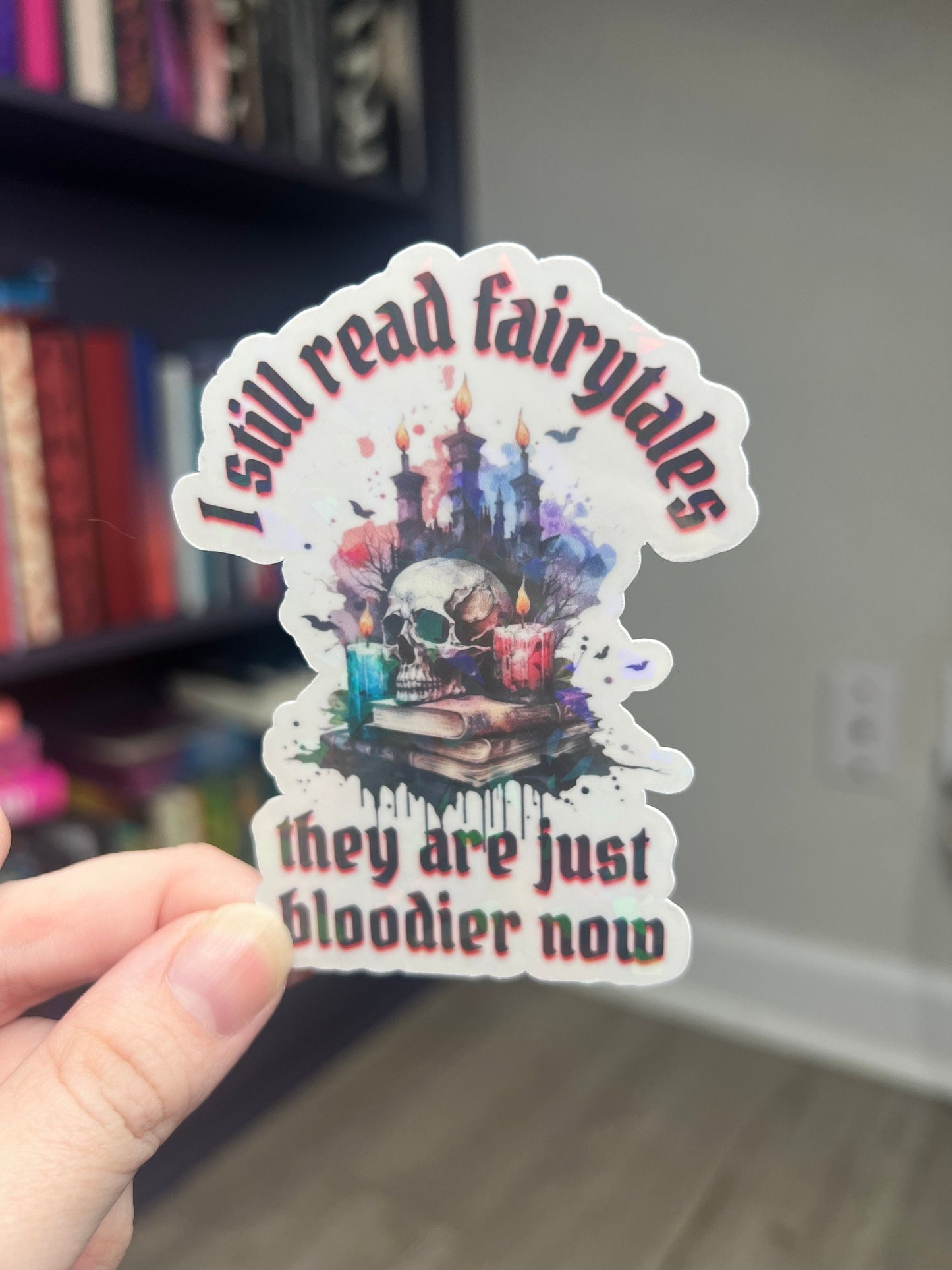 I Still Read Fairytales Holographic Sticker, Halloween Booktok stickers, kindle stickers, Water Bottle Sticker Spooky Reader Vampire Sticker