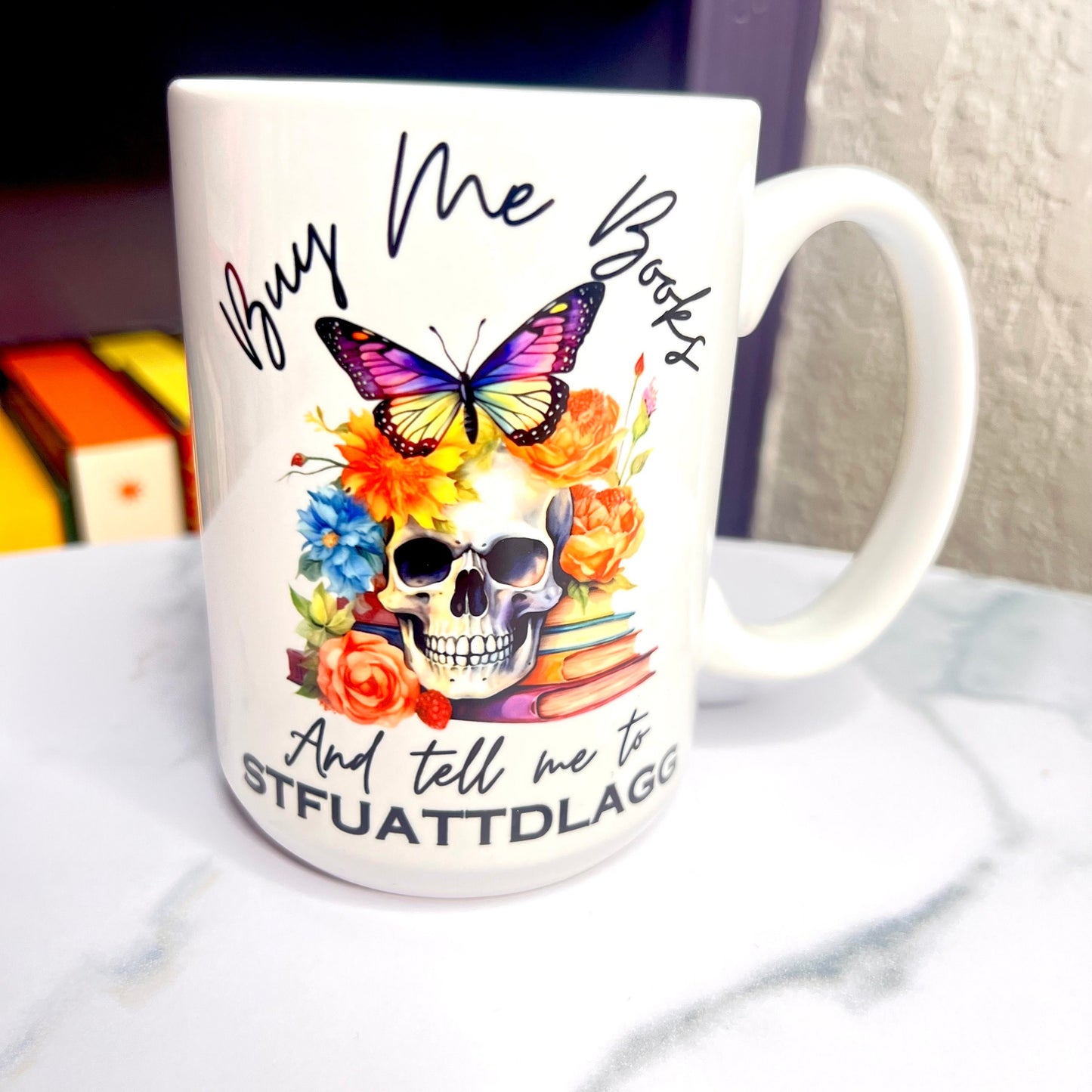 Buy Me Books and Tell me to STFUATTDLAGG 15 oz mug, Spicy Dark Romance Coffee Cup, Booktok Mug, Smutty Iced Coffee Cup, Romance Glass Mug