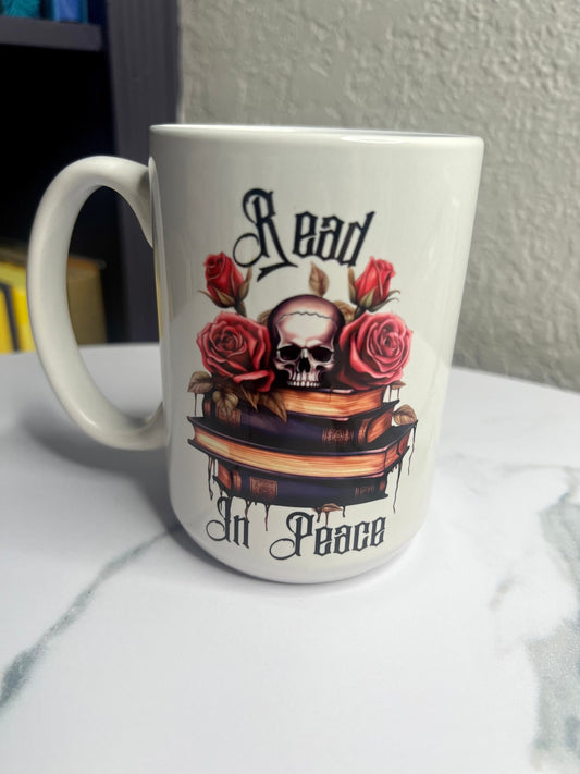 Read in Peace dark academia 15 oz coffee mug, Spicy Dark Romance Coffee glass, Booktok cup, Halloween Book mug