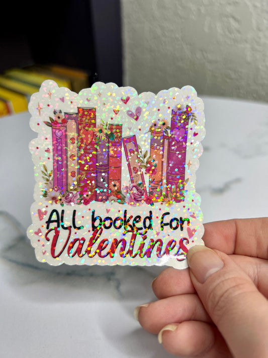 All Booked for Valentines Holographic Sticker, Spicy Dark Romance, Booktok, kindle waterbottle laptop stickers, vday book sticker