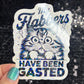 My flabbers have been gasted Funny Holographic Sticker Mental Health Sticker Sparkly Spread Positivity Good Vibes Decal