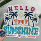 Hello Sunshine Summer Holographic Sparkly Sticker Beach Life Decal Boating Sticker Summer Vacation Ocean Life Sticker Family Cruise