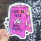 Caution Wet While Reading Funny Sparkly Sticker Holographic Book Lover, Spicy Dark Romance, Booktok, kindle waterbottle laptop Romance Decal