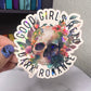 Good Girls Read Dark Romance Holographic Sticker, Spicy Dark Romance, Booktok, kindle waterbottle laptop stickers Smut decal Reader Bookish