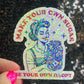 Make Your Own Sugar Be Your Own Daddy Holographic Sticker Mental Health Spread Positivity Decal Inspirational Feminist Independent Girl Boss