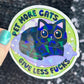 Pet more cats give less fucks Sparkly Holographic Sticker Cat Mom Anxiety Depression Mental Health Spread Positivity Positive Mindset
