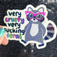 Very Crusty Very F*cking Feral Mindful Silly Humor Holographic Sticker Sparkly Spread Positivity Good Vibes Decal Girly Mental Health