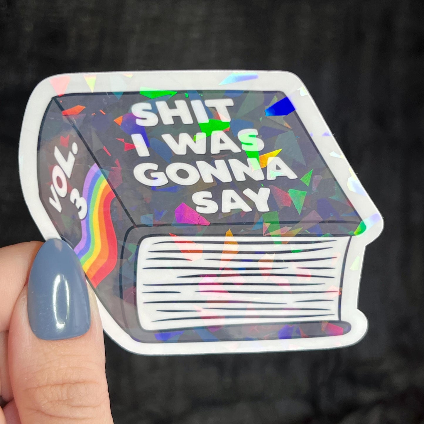 S*** I Was Gonna Say Introvert Book Holographic Sticker Mental Health Sparkly Spread Positivity Decal Inspirational Work Humor Sparkly Decal