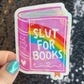 Slut for Book pink Sparkly Sticker Holographic Book Book Lover, Spicy Dark Romance, Booktok, kindle  laptop Romance Decal