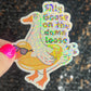 Silly Goose on the Loose Silly Holographic Sticker Mental Health Sparkly Spread Positivity Good Vibes Depression Anxiety Funny Decal