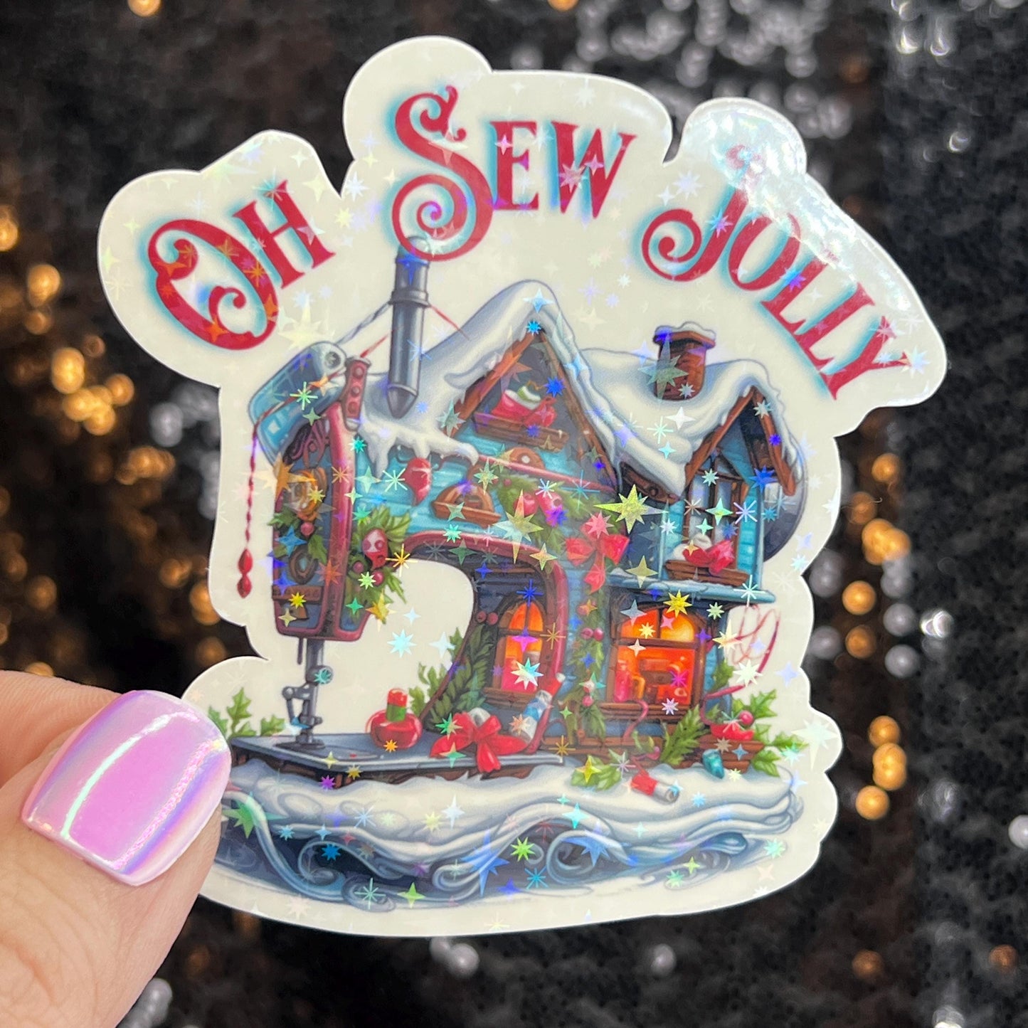 Oh Sew Jolly Sewing Machine Sparkly Holographic Quilting Sticker sewing Waterbottle sticker Craft Sticker Fabric Decal Cross Stitch Sticker