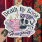 Death By Book Hangover Pink Holographic Sticker Sparkly Decal, Spicy Dark Romance, kindle waterbottle laptop Reader Gift Bookish Present