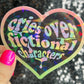 Cries Over Fictional Characters Holographic Sticker Book Lover Sparkly Decal, Spicy Dark Romance, kindle waterbottle laptop Reader Gift