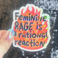 Female Rage Is a Rational Reaction Sparkly Holographic Sticker F Trump Decal Democrat Liberal Feminist Sticker ProChoice Sticker