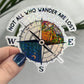 Not All Who Wander Are Lost Holographic Sparkly Sticker Adventure Sticker RV Sticker Outdoor Decal Nature Sticker Travel Hiking Backpacking