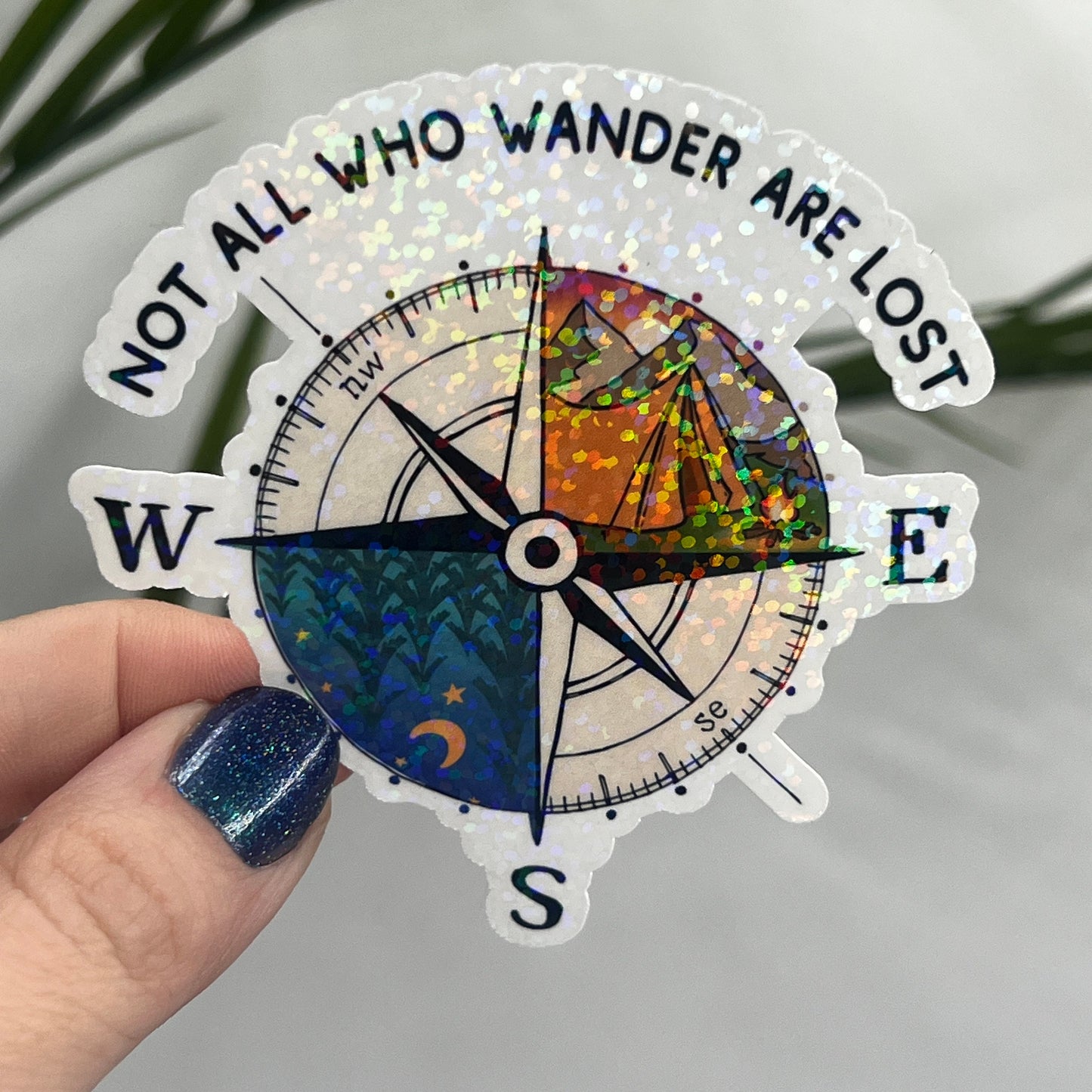 Not All Who Wander Are Lost Holographic Sparkly Sticker Adventure Sticker RV Sticker Outdoor Decal Nature Sticker Travel Hiking Backpacking