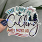 The Lake is Calling and I Must Go Holographic Sparkly Sticker Adventure Sticker Boating Outdoor Decal Nature Lake House Sticker Lake Life