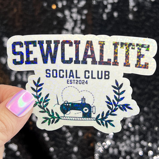 Sewcialite Social Club Sparkly Holographic Quilting Sticker sewing Waterbottle sticker Craft Sticker Fabric Decal Cross Stitch Sticker