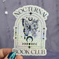 Nocturnal Book Club Holographic Sticker Book Lover Sparkly Decal, Spicy Dark Romance, kindle waterbottle laptop sticker Night Court Sticker