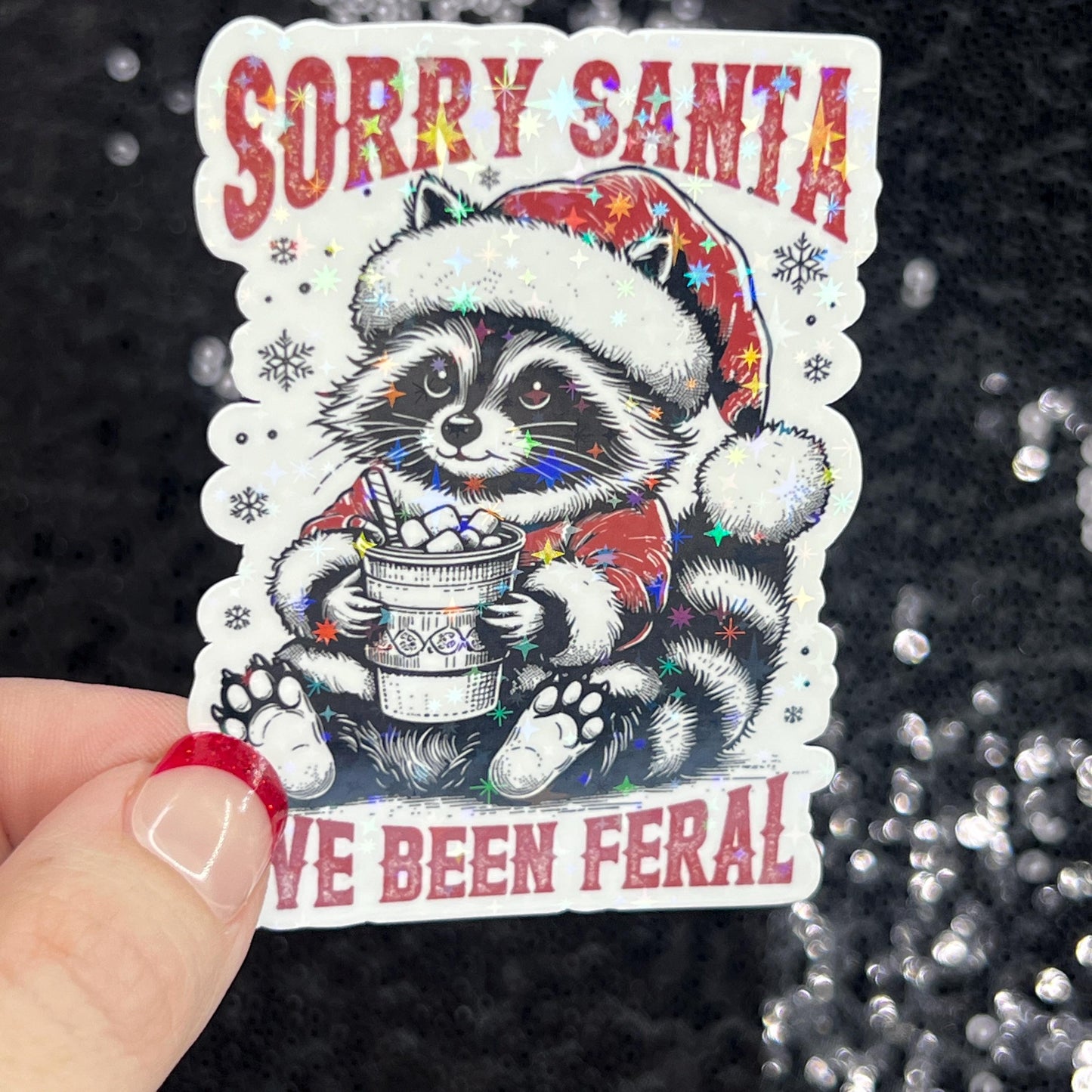 Sorry Santa I’ve Been Feral Christmas Raccoon Sticker – Funny Holographic Holiday Sticker, 3-Inch Party Decal | Xmas Gift & Stocking Stuffer