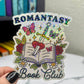 Romantasy Book Club Sticker Holographic Fantasy Decal for Readers bookish sticker gift for readers kindle waterbottle laptop decal