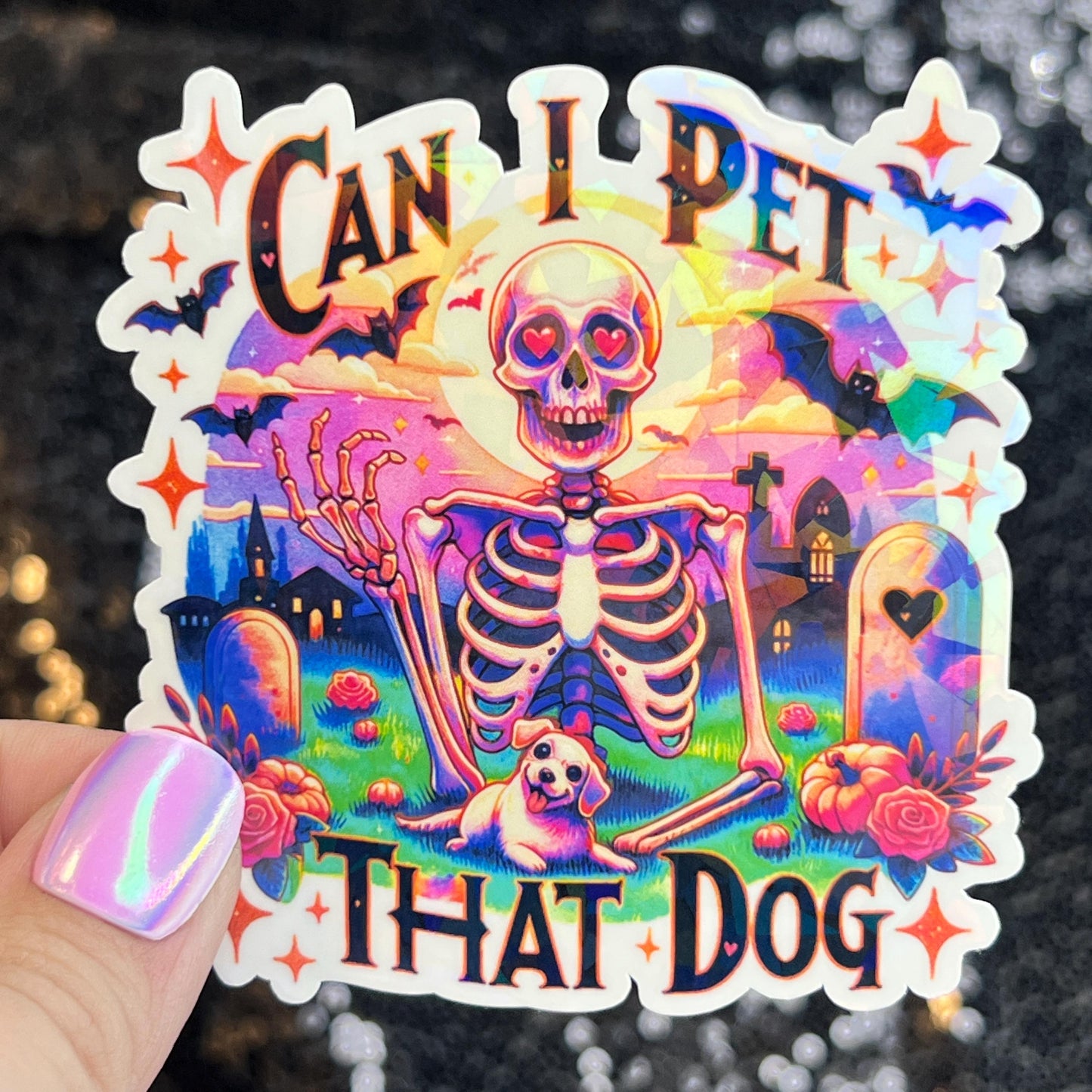 Can I pet that dog? Holographic Sticker | Dog lover gift decal | Puppy love sticker | Dog mom dad sticker