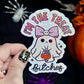Im the Treat B**** Cute Ghosty Spooky Season Halloween Holographic Sticker Mental Health Spread Positivity Good Vibes Decal Inspirational