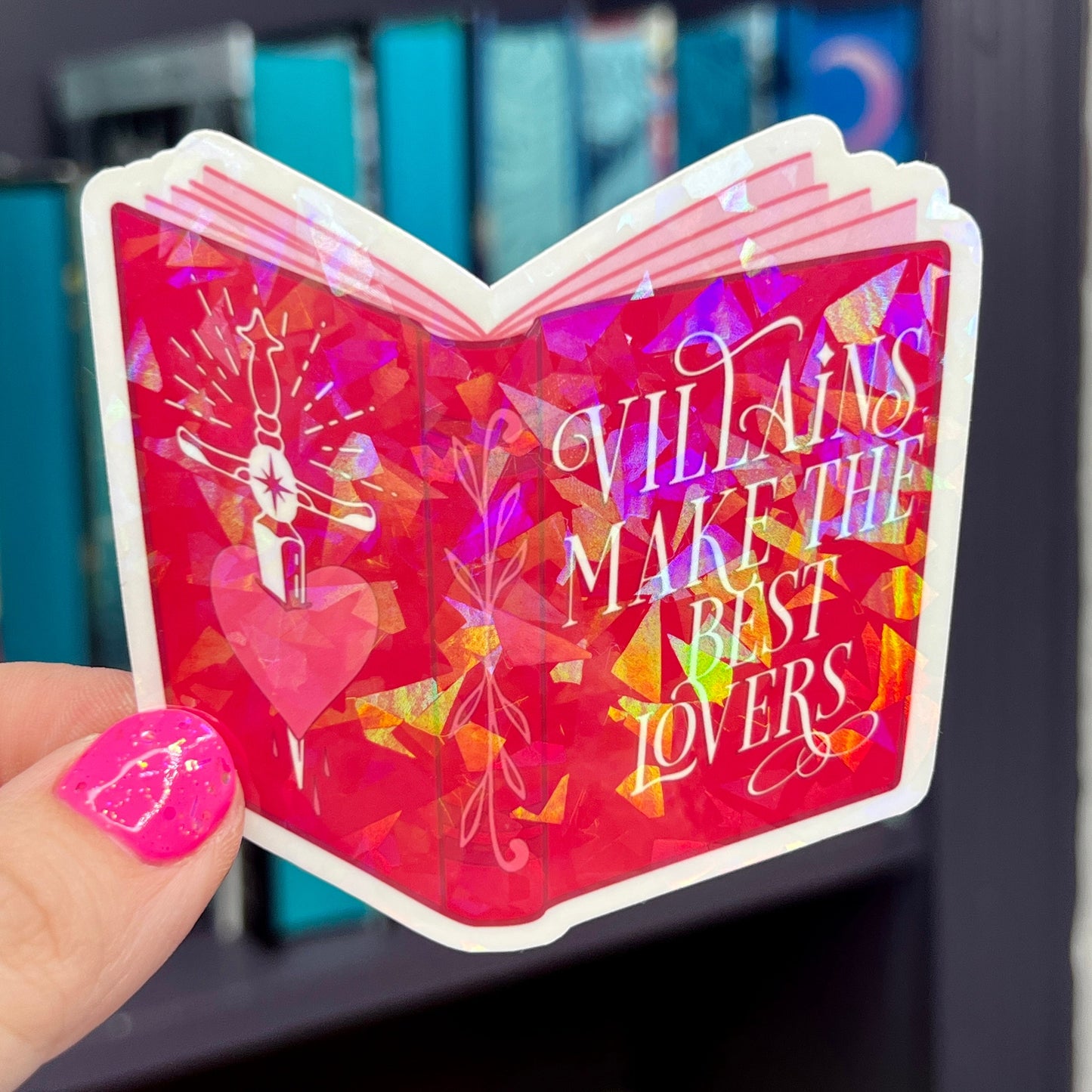 Villains Make The Best Lovers Sticker Holographic Book Lover Sparkly Decal, Spicy Dark Romance Bookish, kindle waterbottle laptop