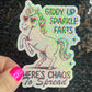 Giddy Up Sparkles Farts There's Chaos to Spread Silly Holographic Sticker Mental Health Unicorn Sparkly Spread Positivity Good Vibes Decal