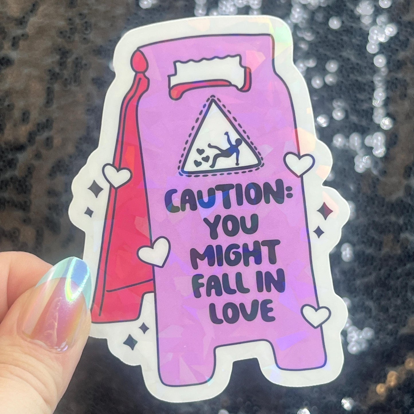 Caution: You Might Fall in Love Valentines Day Sticker Funny Holographic Vday Sticker,  Decal Boyfriend Girlfriend Husband Wife  present