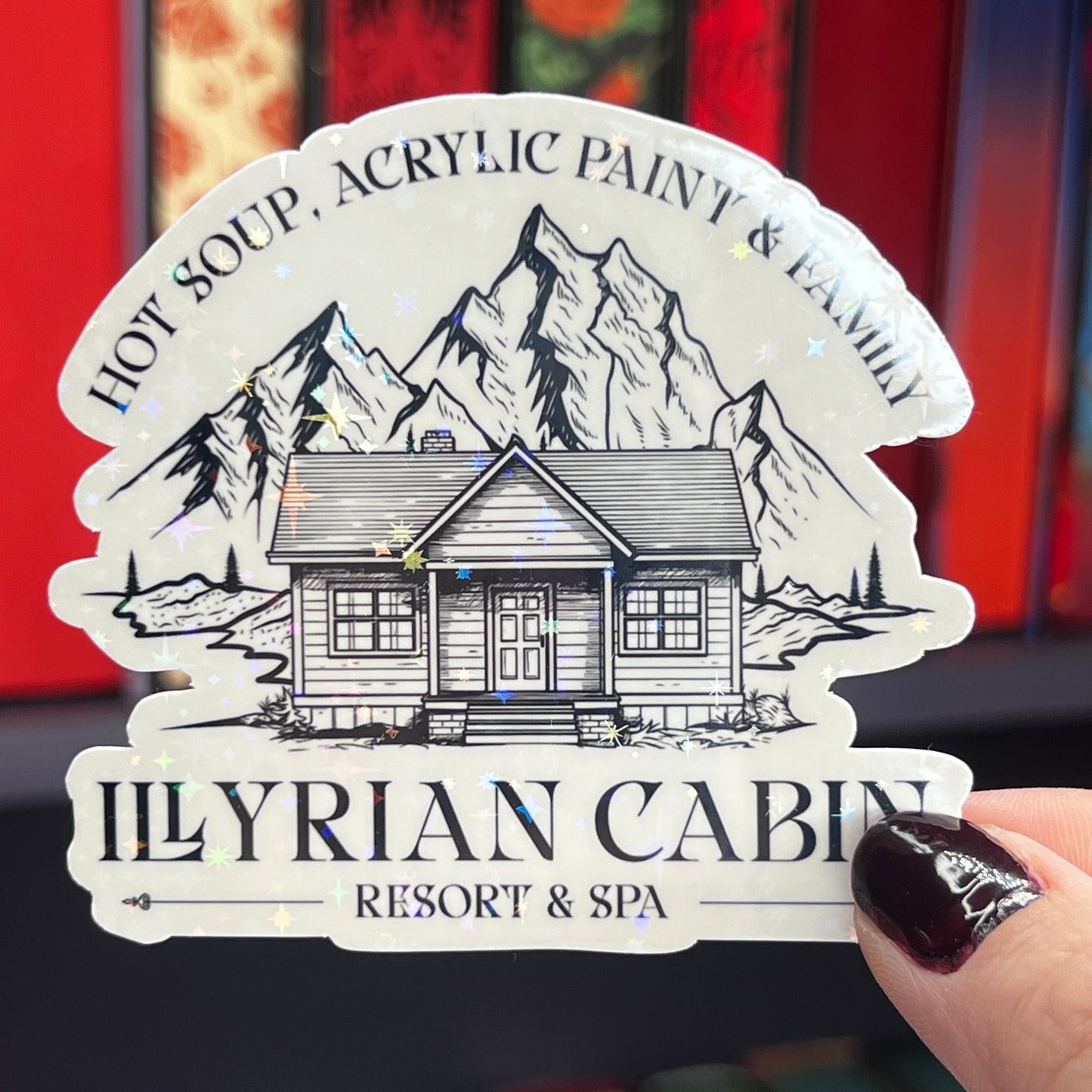 The Illyrian Cabin ACOTAR Holographic Sticker SJM Lover Sparkly decal laptop kindle sticker A Court of Thorns and Roses Decal
