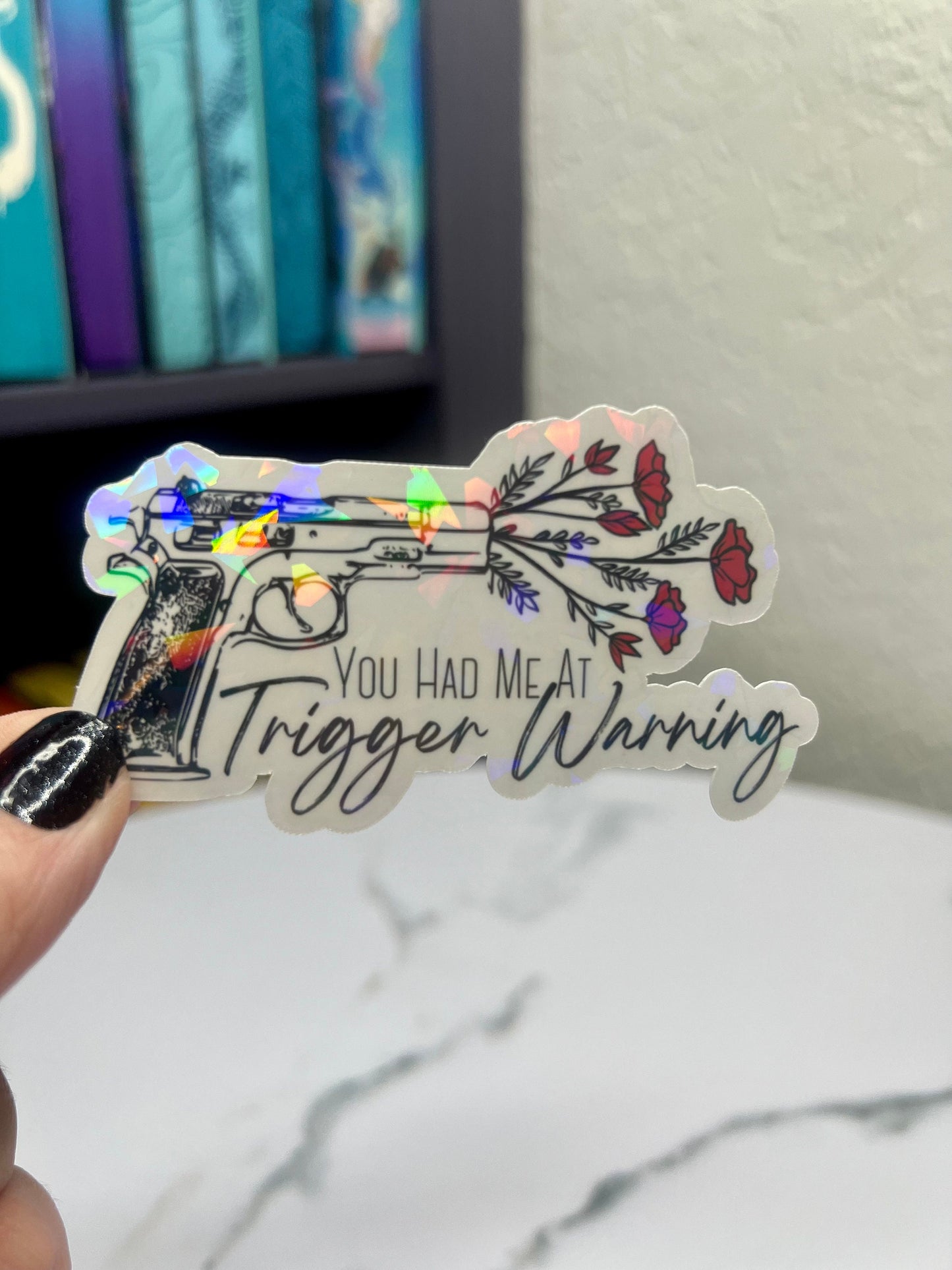 You Had Me At Trigger Warning Sticker Holographic Book Book Lover, Spicy Dark Romance, Booktok, kindle waterbottle laptop Romance Decal