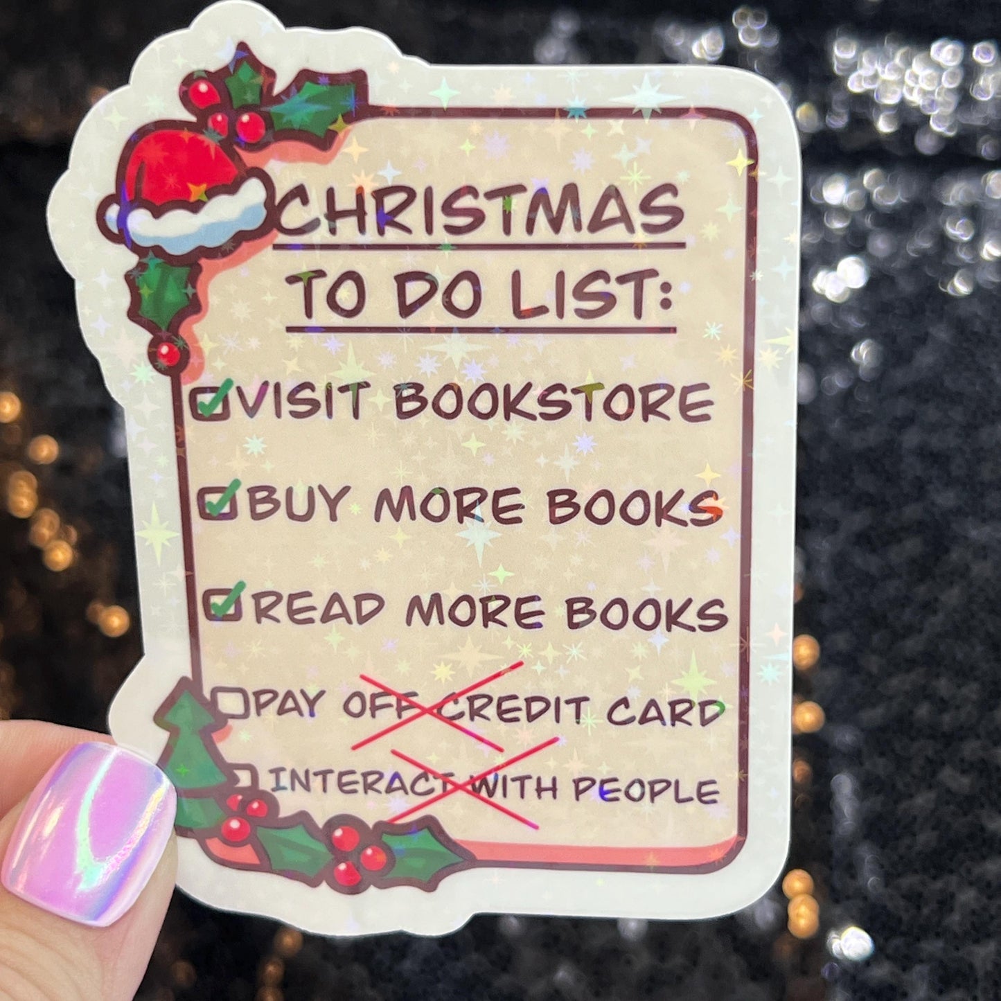 Christmas To Do List…Buy More Books funny Holographic Sticker, Xmas Bookish Kindle Sticker Reader Decal Book Lover Christmas Gift Book Club