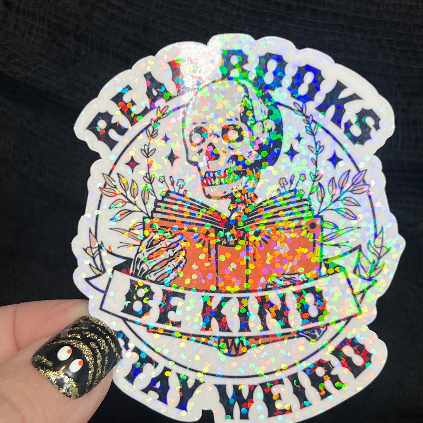 Read Books Be Kind Stay Weird Sticker Holographic Book Lover Sparkly Decal, Spicy Dark Romance, kindle waterbottle laptop