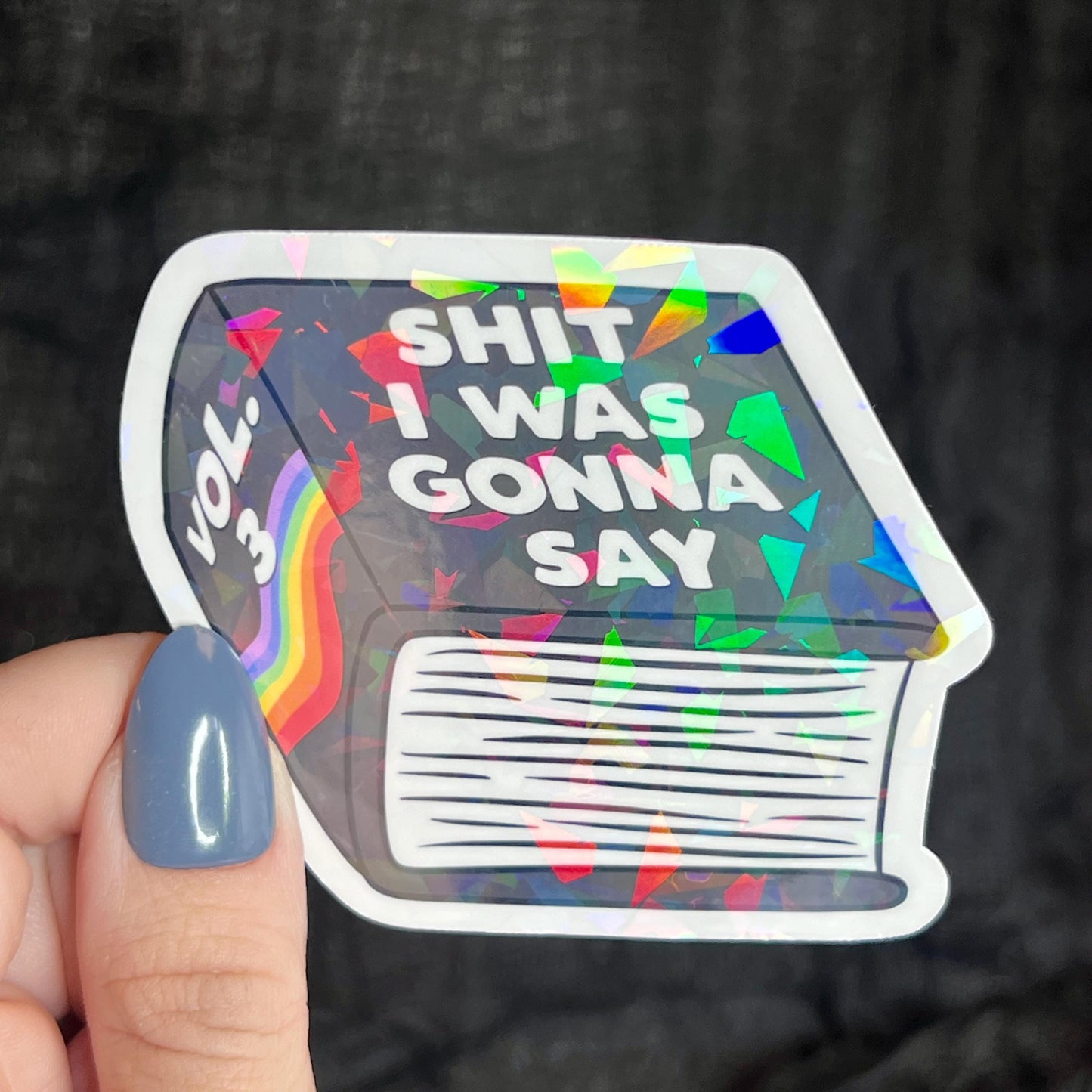 S*** I Was Gonna Say Introvert Book Holographic Sticker Mental Health Sparkly Spread Positivity Decal Inspirational Work Humor Sparkly Decal