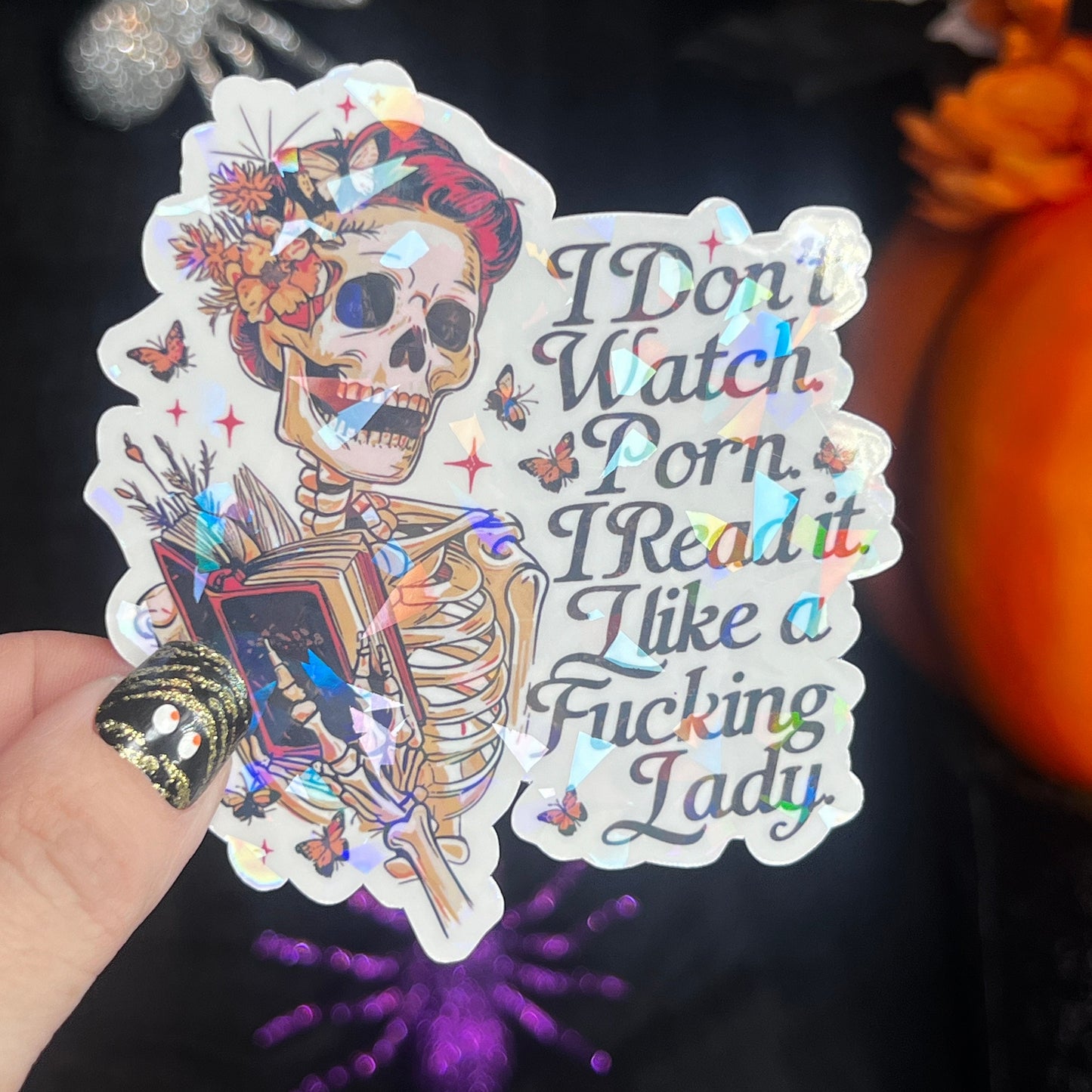 I Dont Watch P*** I Read it Like a Freaking Lady Sticker Holographic Book Book Lover, Spicy Dark Romance Booktok kindle laptop Romance Decal