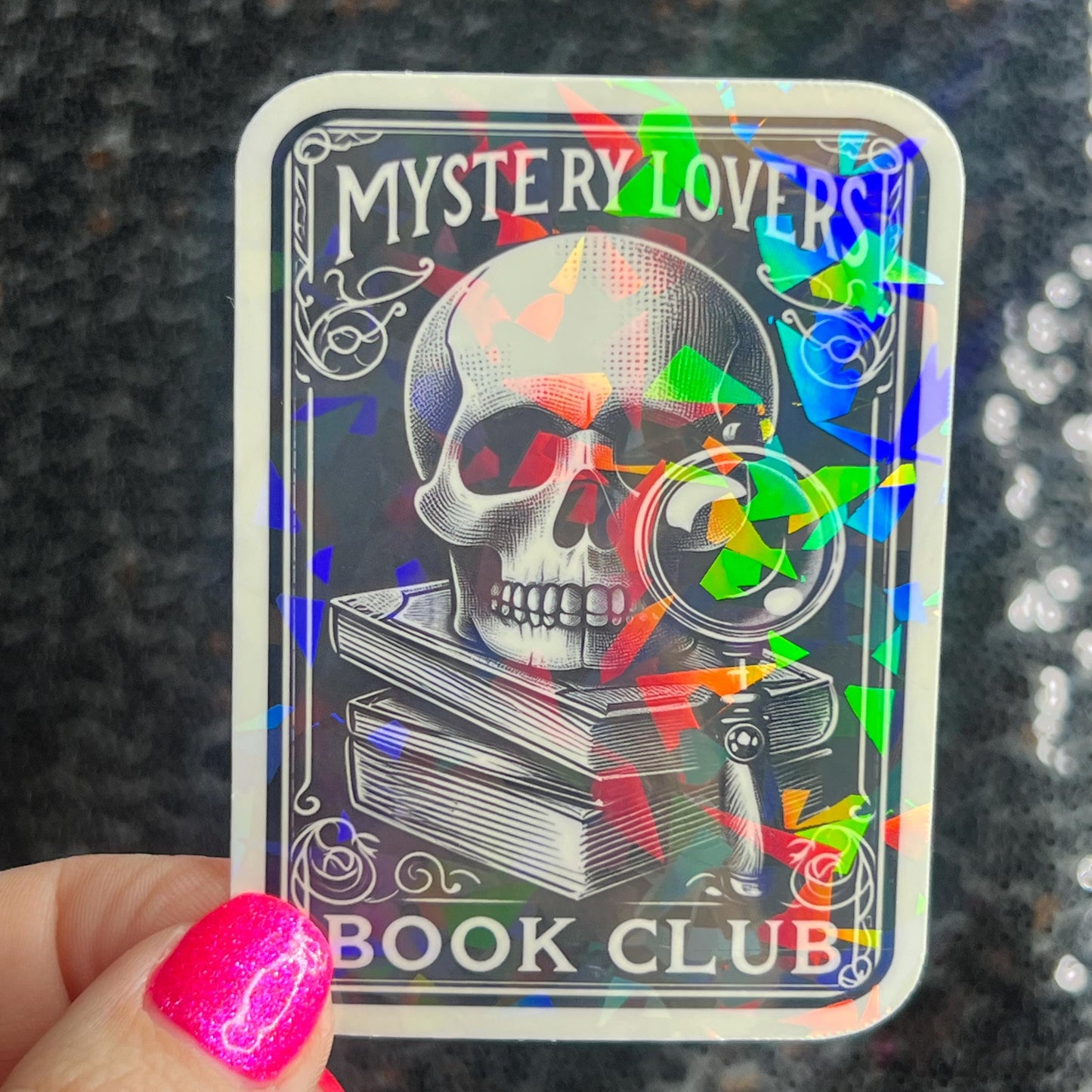 Mystery Lovers Book Club Holographic Sticker Decal, Cozy Mystery Reads Bookish kindle waterbottle laptop Reader Bookish Present Gift