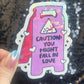 Caution: You Might Fall in Love Valentines Day Sticker Funny Holographic Vday Sticker,  Decal Boyfriend Girlfriend Husband Wife  present